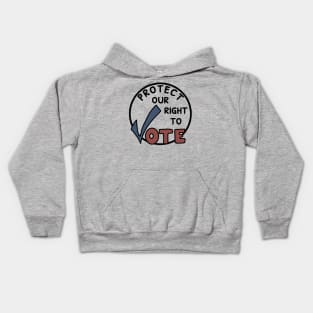 Protect Our Right To Vote Kids Hoodie